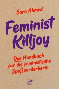 Abbildung von: Feminist Killjoy - Unrast Verlag