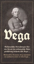 Cover: Vega: Mathematische Betrachtungen &uuml;ber eine sich um eine unbewegliche Achse gleichf&ouml;rmig drehende feste Kugel / Matematic?ne obravnave okrog nepremic?ne osi enakomerno vrtec?e se trdne krogle - Westarp BookOnDemand