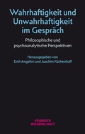 Cover: Wahrhaftigkeit und Unwahrhaftigkeit im Gespr&auml;ch - Velbr&uuml;ck