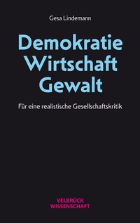 Abbildung von: Demokratie - Wirtschaft - Gewalt - Velbrück