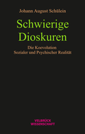 Cover: Schwierige Dioskuren - Velbr&uuml;ck