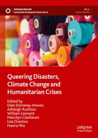 Enlarge image Cover: Queering Disasters, Climate Change and Humanitarian Crises - Palgrave Macmillan