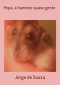 Cover: Pepa, A Hamster Quase Gente - Clube de Autores