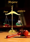 Cover: Mojave - Amor & Ganancia. - Clube de Autores