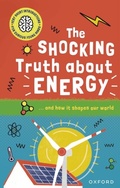 Cover: Very Short Introductions for Curious Young Minds: The Shocking Truth about Energy - OUP Oxford