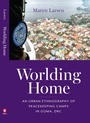 Cover: Worlding Home - Indiana University Press