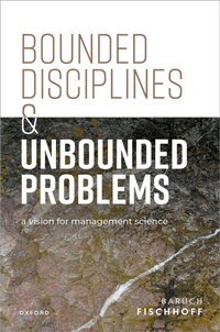 Abbildung von: Bounded Disciplines and Unbounded Problems - OUP eBook