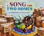 Cover: A Song for Two Homes - Random House USA Children's Books