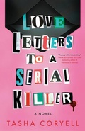 Cover: Love Letters to a Serial Killer - Berkley Publishing Corporation,U.S.