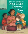Cover: Not Like Every Day - Random House Books for Young Readers