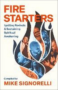 Enlarge image Cover: Fire Starters - Baker Publishing Group