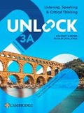 Cover: Unlock Level 3A Listening, Speaking and Critical Thinking Student's Book with Digital Pack - Cambridge University Press