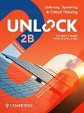 Cover: Unlock Level 2B Listening, Speaking and Critical Thinking Student's Book with Digital Pack - Cambridge University Press