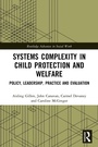 Cover: Systems Complexity in Child Protection and Welfare - Routledge