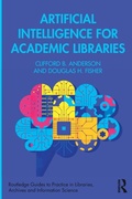 Cover: Artificial Intelligence for Academic Libraries - Routledge