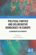 Cover: Political Parties and Deliberative Democracy in Europe - Routledge