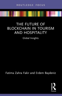 Enlarge image Cover: The Future of Blockchain in Tourism and Hospitality - Routledge
