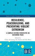 Cover: Resilience, Peacebuilding, and Preventing Violent Extremism - Routledge