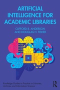 Cover: Artificial Intelligence for Academic Libraries - Routledge