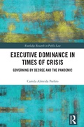 Bild: Executive Dominance in Times of Crisis - Routledge