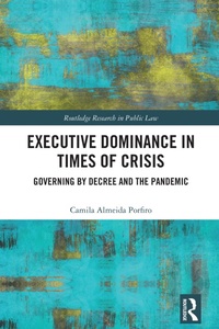Abbildung von: Executive Dominance in Times of Crisis - Routledge
