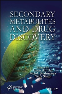 Abbildung von: Secondary Metabolites and Drug Discovery - Wiley-Scrivener