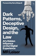 Cover: Dark Patterns, Deceptive Design, and the Law - Hart Publishing