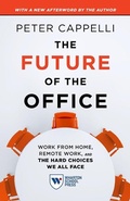 Cover: The Future of the Office, with a New Afterword by the Author - Wharton Digital Press