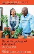 Cover: The Anthropology of Retirement - Berghahn Books