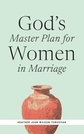 Cover: God's Master Plan for Women in Marriage - Community Christian Ministries