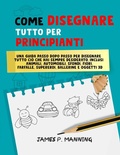 Cover: Come Disegnare Tutto per Principianti - Ridgeman Mental Health Books