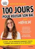Cover: 100 jours pour r&eacute;ussir son bac - Hachette Pratique