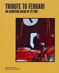 Cover: Tribute to Ferrari - Fondation Cartier pour l'art contemporain