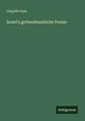 Cover: Israel's gottesdienstliche Poesie - Antigonos Verlag