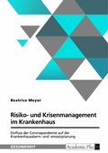 Cover: Risiko- und Krisenmanagement im Krankenhaus - GRIN Verlag