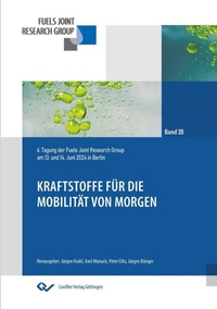 Abbildung von: Kraftstoffe für die  Mobilität von Morgen - Cuvillier Verlag