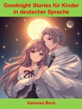 Cover: Goodnight Stories f&uuml;r Kinder in deutscher Sprache - neobooks