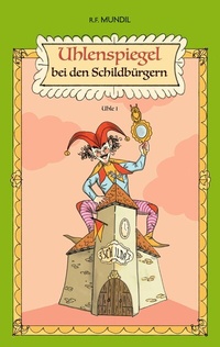 Abbildung von: Uhlenspiegel bei den Schildbürgern - BoD - Books on Demand