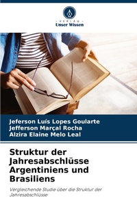 Abbildung von: Struktur der Jahresabschluesse Argentiniens und Brasiliens - Verlag Unser Wissen