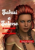 Cover: Sahui E Selene - Clube de Autores