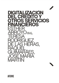 Abbildung von: Digitalización del crédito y otros servicios financieros - Aferre Editor S.L.