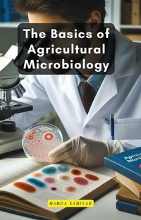 Abbildung von: The Basics of Agricultural Microbiology - Educohack Press