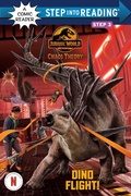 Cover: Dino Flight! (Jurassic World: Chaos Theory) - Step Into Reading