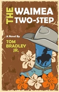 Cover: The Waimea Two-Step (The Noelani Lee Mysteries, #4) - Tom Bradley Jr.