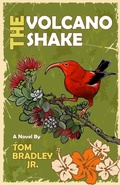 Cover: The Volcano Shake (The Noelani Lee Mysteries, #5) - Tom Bradley Jr.