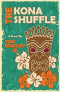 Cover: The Kona Shuffle (The Noelani Lee Mysteries, #1) - Tom Bradley Jr.