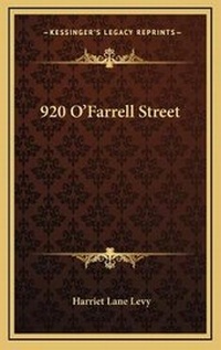 Enlarge image Cover: 920 O'Farrell Street - Kessinger Publishing