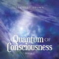 Cover: A Quantum Of Consciousness - AuthorHouse