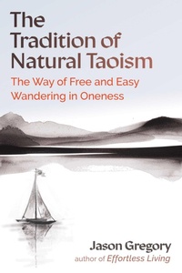 Abbildung von: The Tradition of Natural Taoism - Inner Traditions Bear and Company