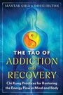 Cover: The Tao of Addiction and Recovery - Destiny Books,U.S.